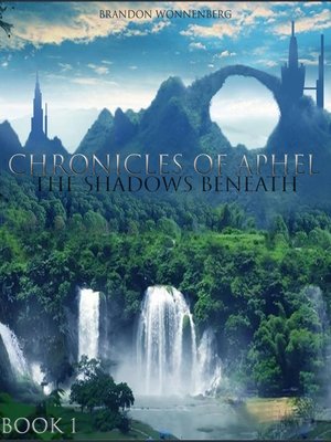 cover image of The Shadows Beneath: Chronicles of Aphel, Book 1